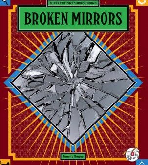 Superstitions Surrounding Broken Mirrors Fashion