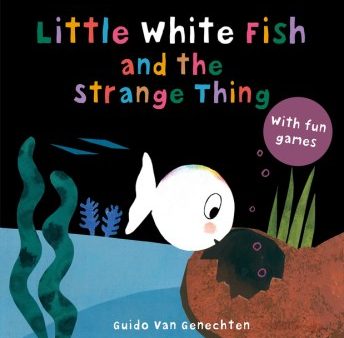 Little White Fish and the Strange Thing For Sale