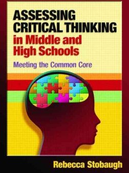 Assessing Critical Thinking in Middle and High Schools Online now