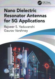 Nano Dielectric Resonator Antennas for 5G Applications Online Hot Sale