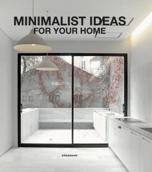 Minimalist Ideas for Your Home Online now