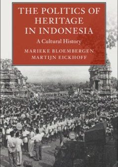 The Politics of Heritage in Indonesia For Sale