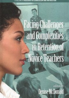 Facing Challenges and Complexities in Retention of Novice Teachers Supply