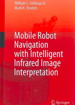 Mobile Robot Navigation With Intelligent Infrared Image Interpretation Discount