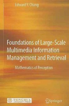 Foundations of Large-Scale Multimedia Information Management and Retrieval Supply