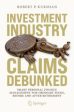 Investment Industry Claims Debunked For Cheap